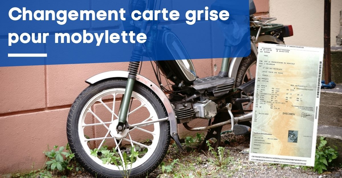 Comment Faire Pour Avoir Carte Grise Por Mobylette Ancienne